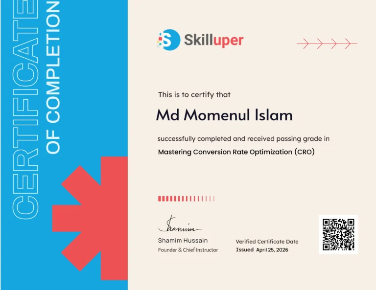 Conversion Rate Optimization certificate from Skilluper earned by Md Momenul Islam